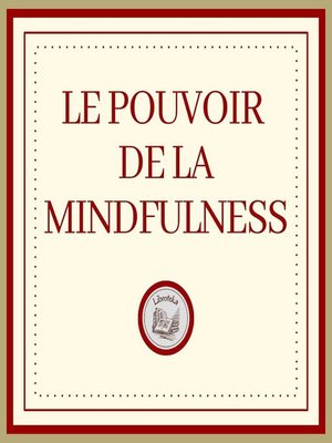 cover image of Le Pouvoir De La Mindfulness